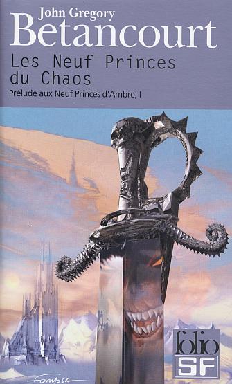 Prélude aux Neuf Princes d'Ambre Tome 1 : Les Neufs Princes du Chaos