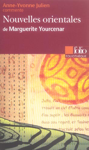 Nouvelles orientales de Marguerite Yourcenar