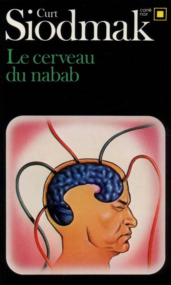 Le cerveau du nabab