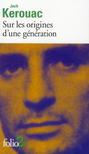 Sur les origines d'une génération suivi de Le dernier mot