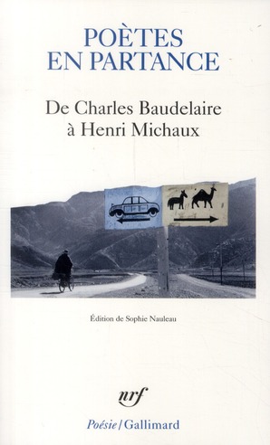 Poètes en partance. De Charles Baudelaire à Henri Michaux