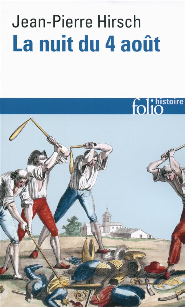 La nuit du 4 août. Edition revue et augmentée