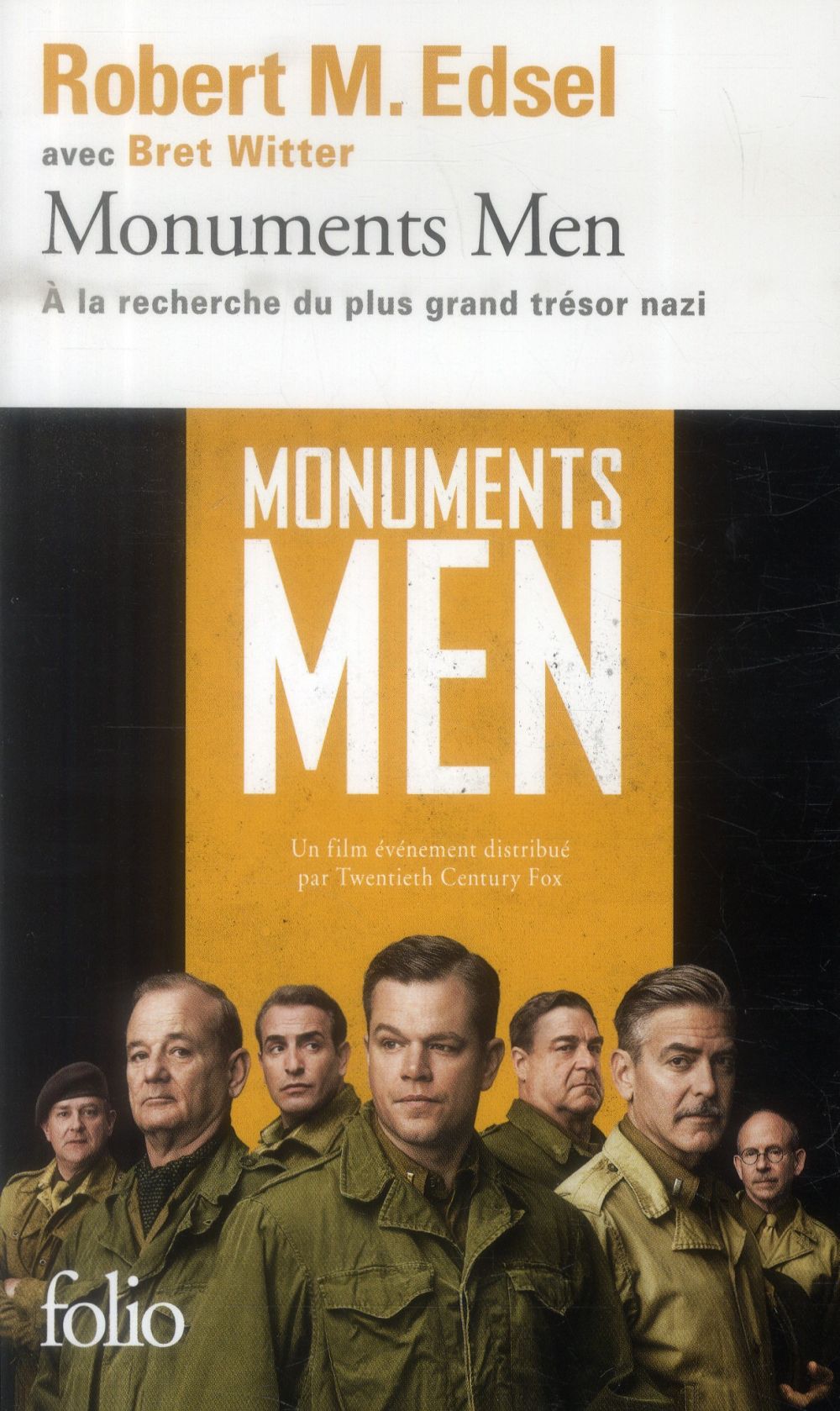 Monuments Men. Rose Valland et le commando d'experts à la recherche du plus grand trésor nazi
