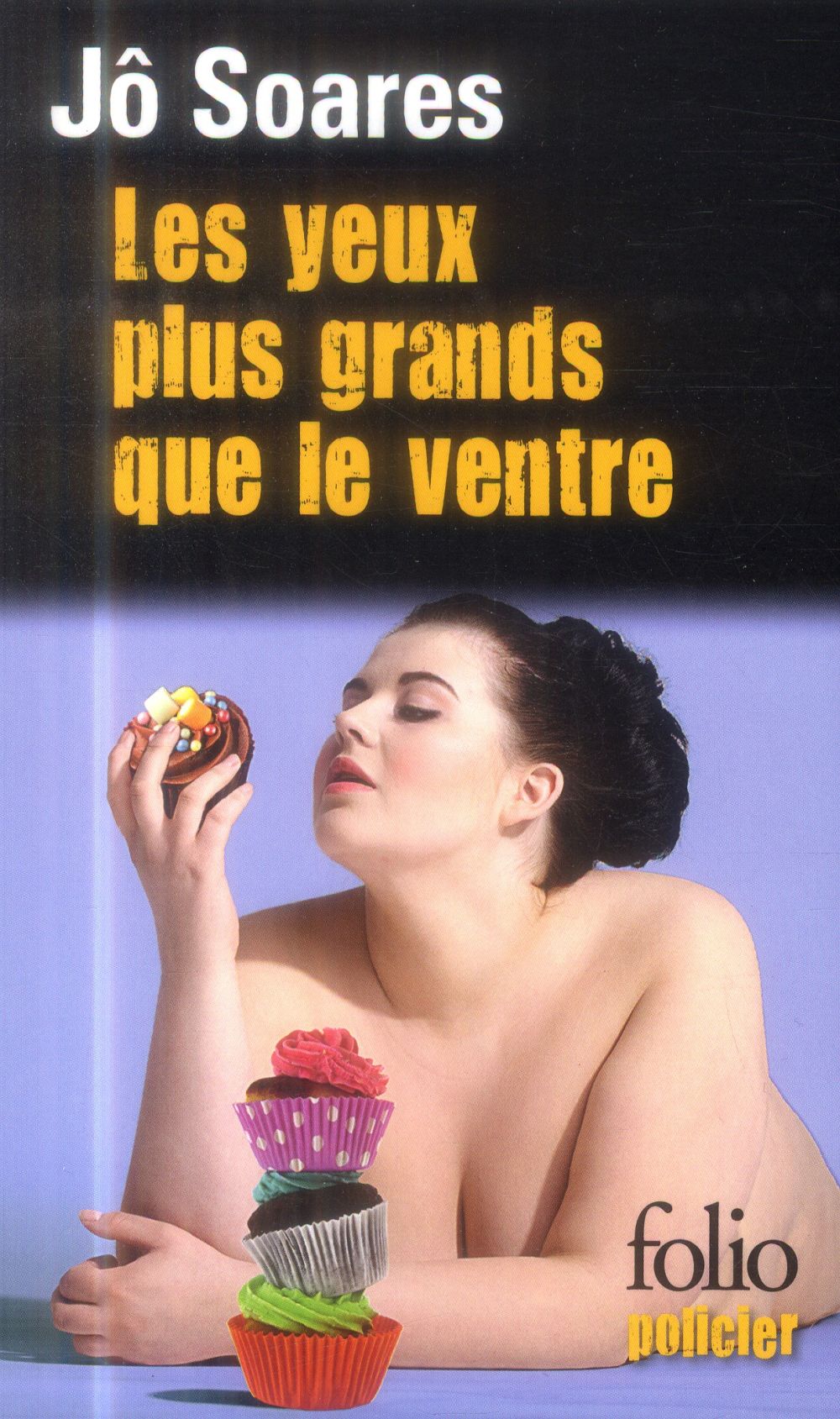 Les yeux plus grands que le ventre