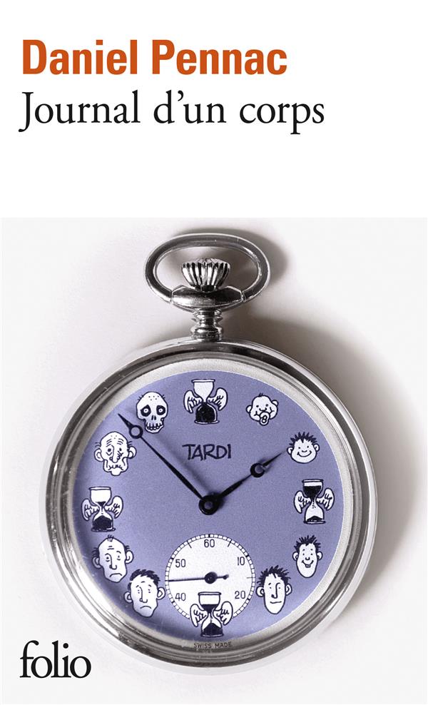 Journal d'un corps. Edition revue et augmentée