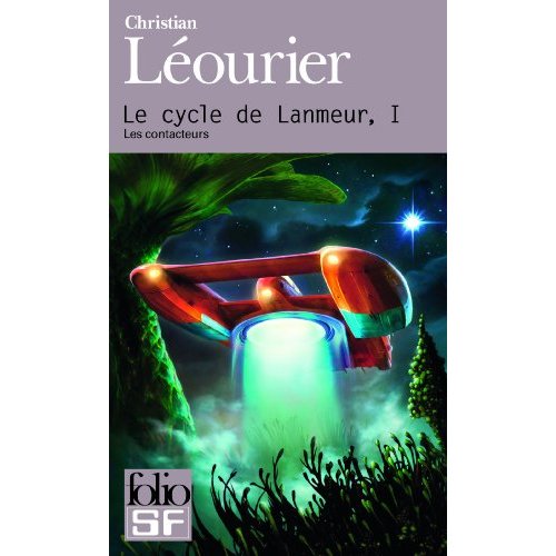 Le cycle de Lanmeur Tome 1 : Les contacteurs