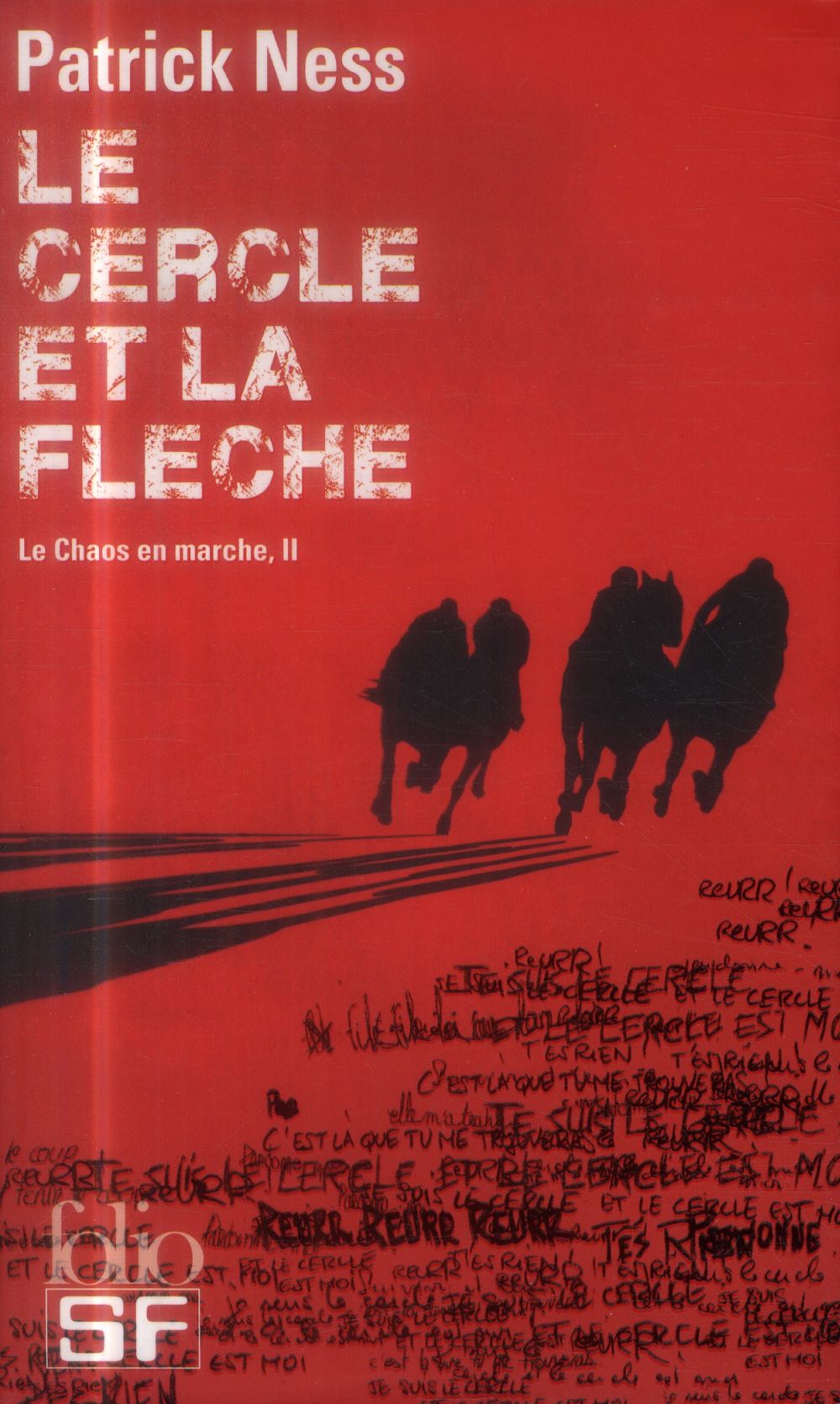 Le chaos en marche Tome 2 : Le Cercle et la Flèche