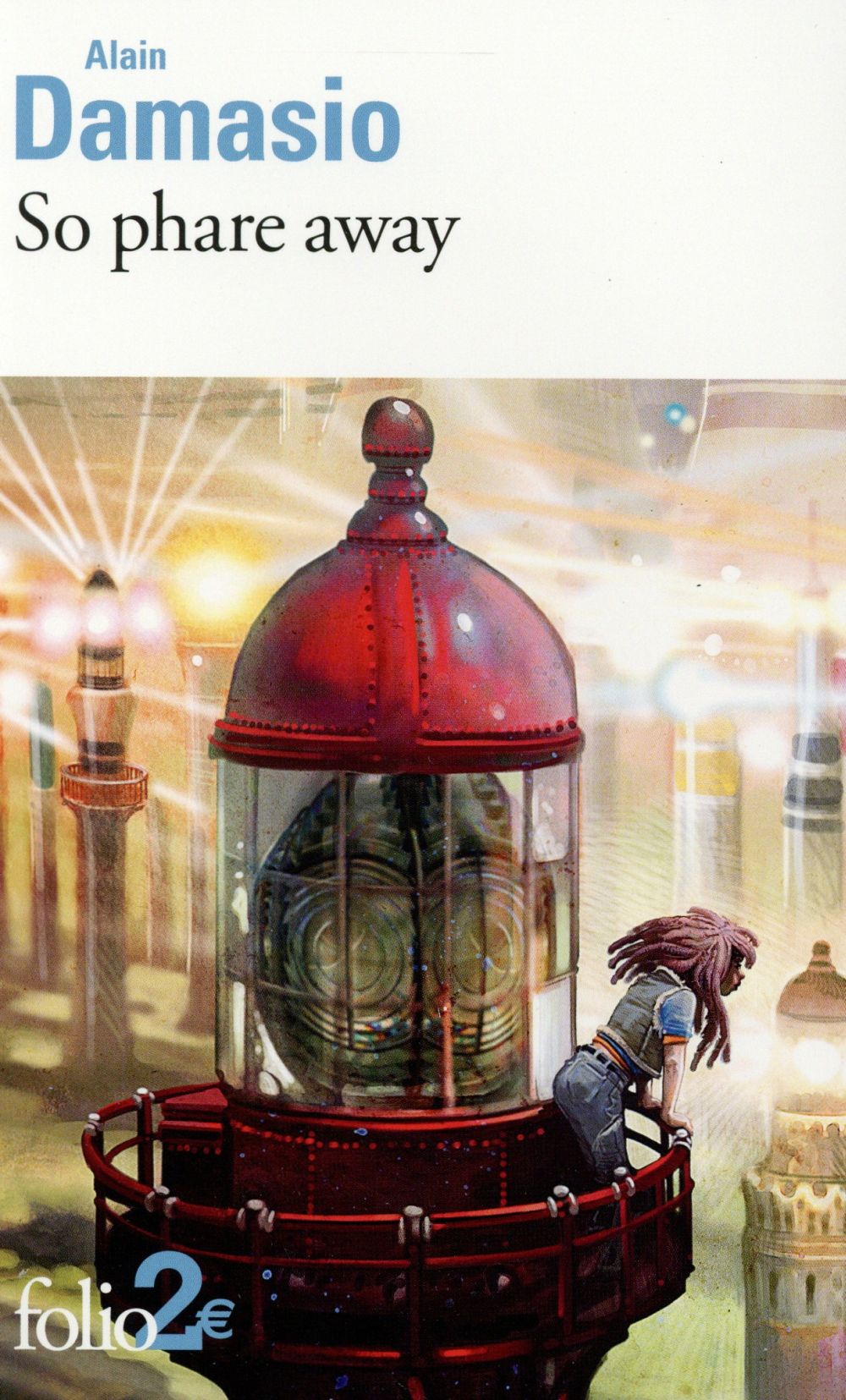 So phare away et autres nouvelles