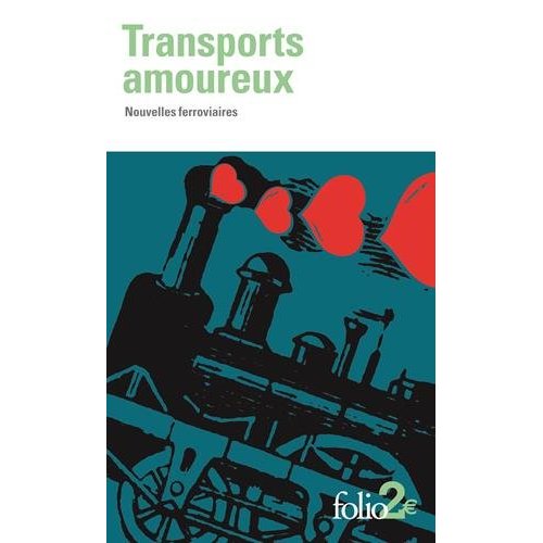 Transports amoureux. Nouvelles ferroviaires