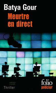 Meurtre en direct. Une enquête du commissaire Michaël Ohayon