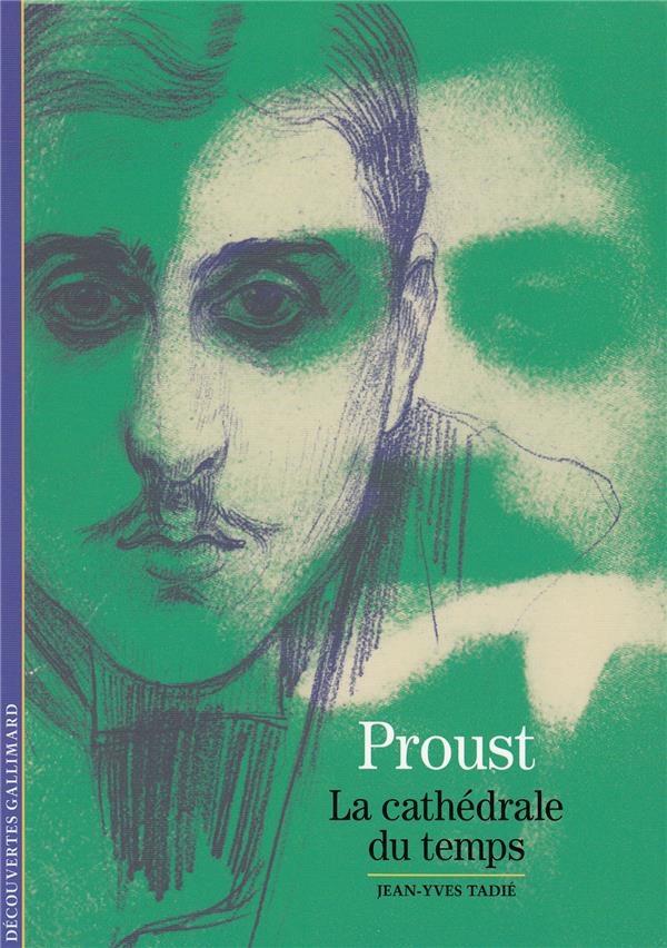 Proust. La cathédrale du temps