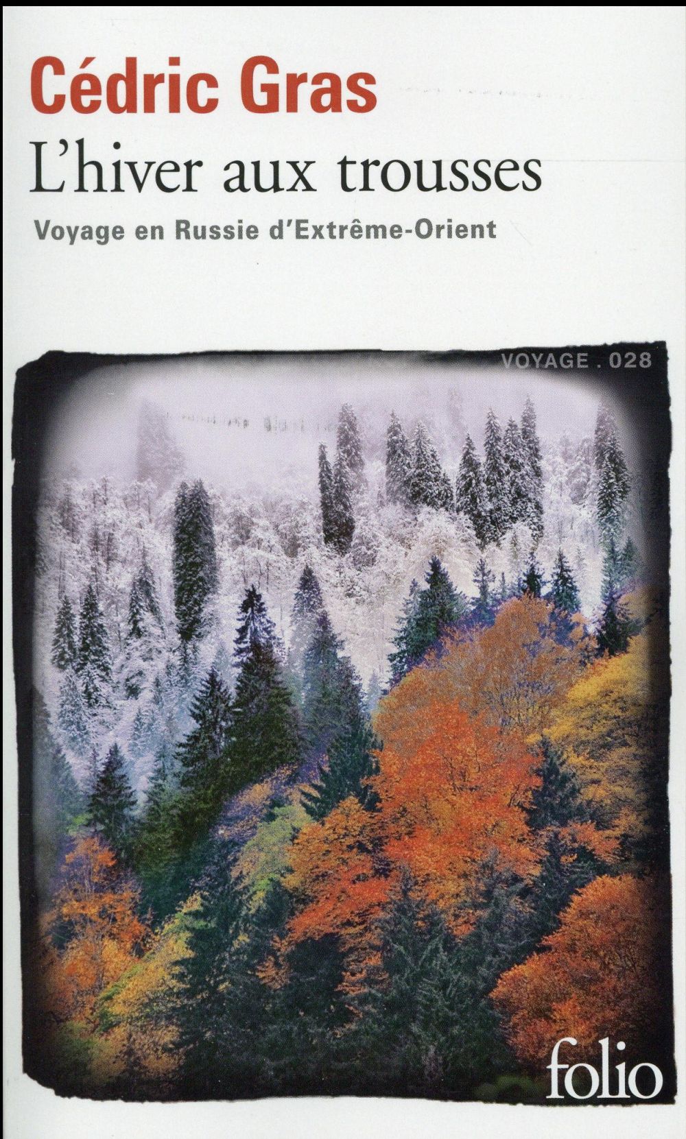L'hiver aux trousses. Voyage en Russie d'Extrême-Orient