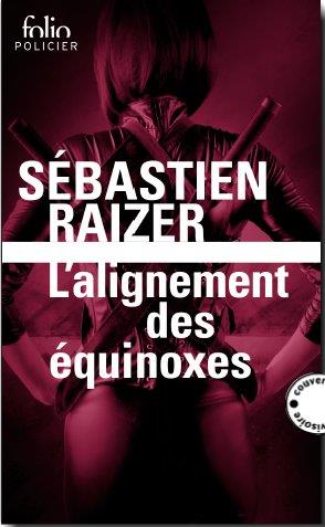 L'alignement des équinoxes Tome 1