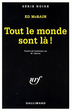 Tout le monde sont là !