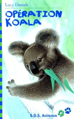 SOS animaux Tome 7 : Opération koala !