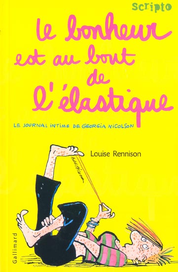 Le Journal Intime de Georgia Nicolson Tome 2 : Le bonheur est au bout de l'élastique