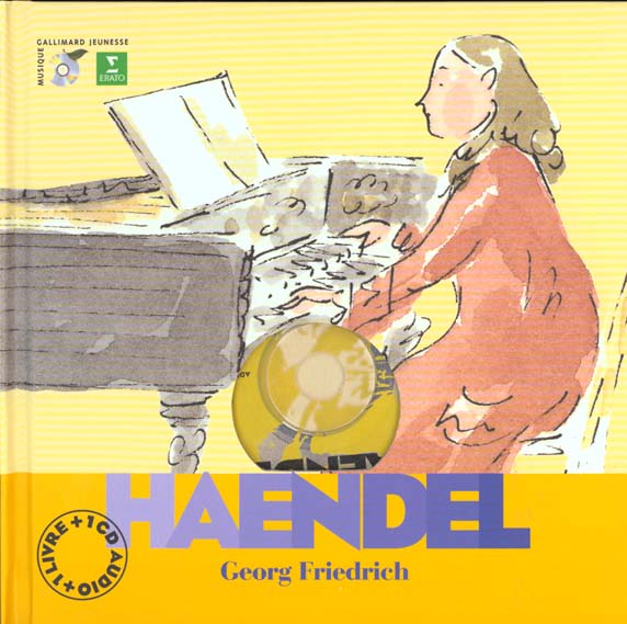 Georg Friedrich Haendel. Avec 1 CD audio