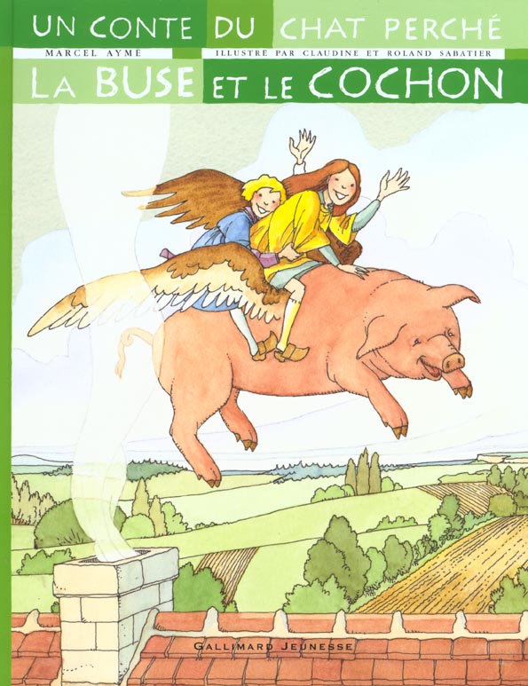 La buse et le cochon. Un conte du chat perché