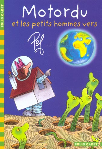 Motordu et les petits hommes vers