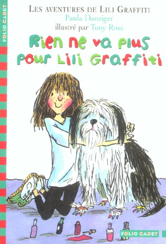 Les Aventures de Lili Graffiti Tome 7 : Rien ne va plus pour Lili Graffiti