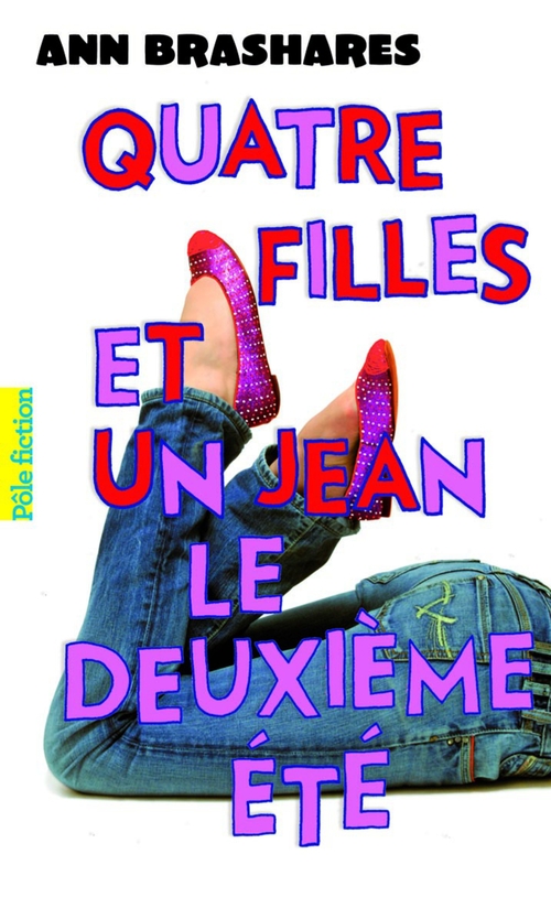 Quatre filles et un jean Tome 2 : Le deuxième été