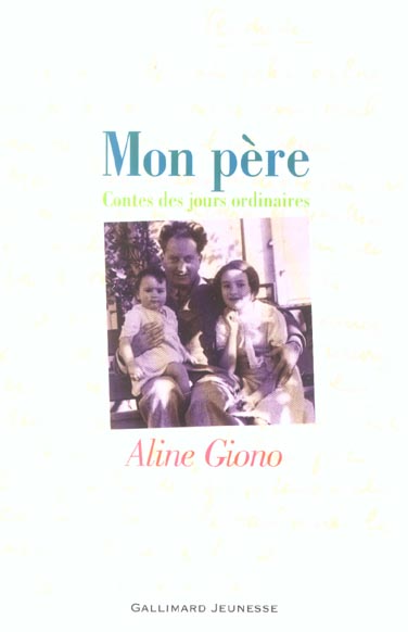 Mon père. Contes des jours ordinaires