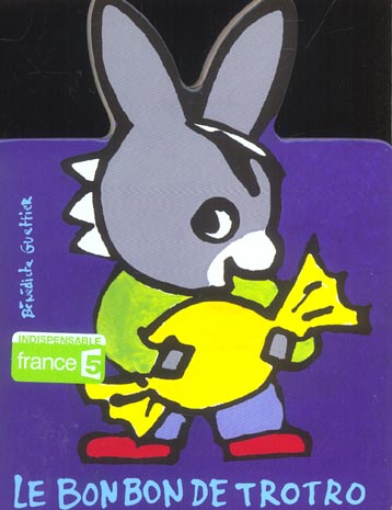 Le bonbon de Trotro