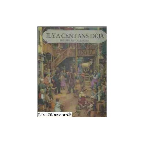 Il y a cent ans déjà