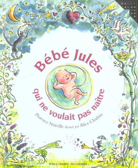 Bébé Jules qui ne voulait pas naître