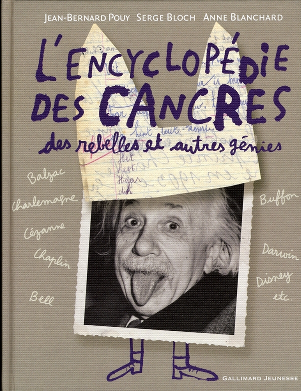 L'encyclopédie des cancres. Des rebelles et autres génies