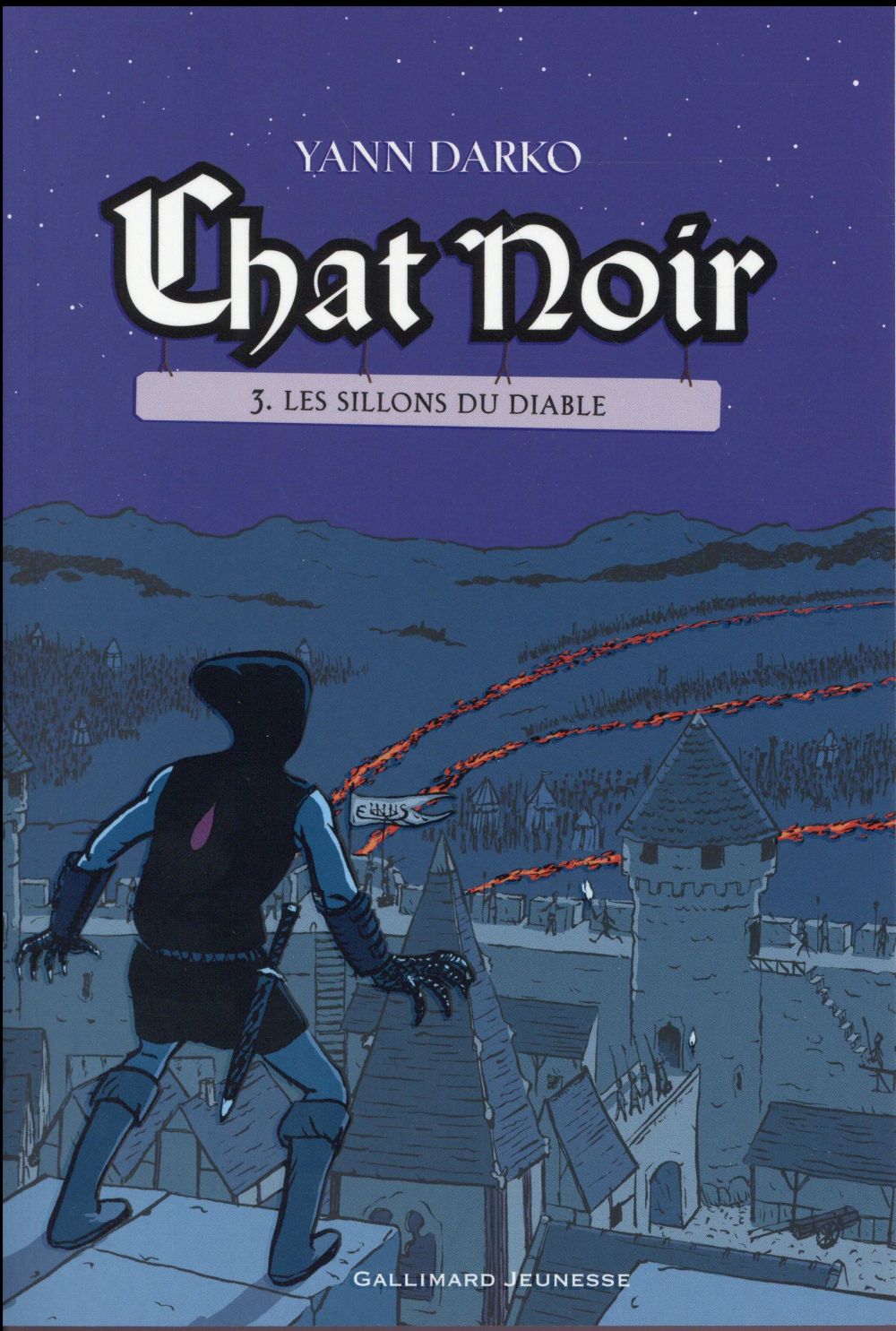 Chat noir Tome 3 : Les sillons du diable
