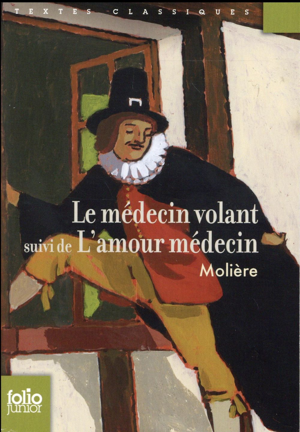 Le médecin volant. Suivi de L'amour médecin