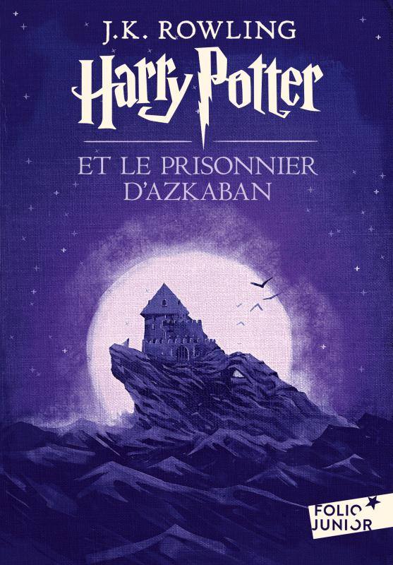 Harry Potter Tome 3 : Harry Potter et le prisonnier d'Azkaban