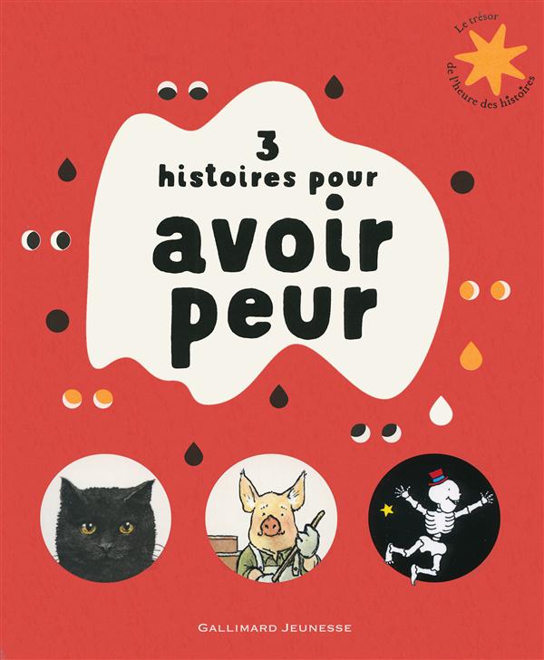 3 histoires pour avoir peur. La véritable histoire des trois petits cochons ; Les Bizardos ; Une his