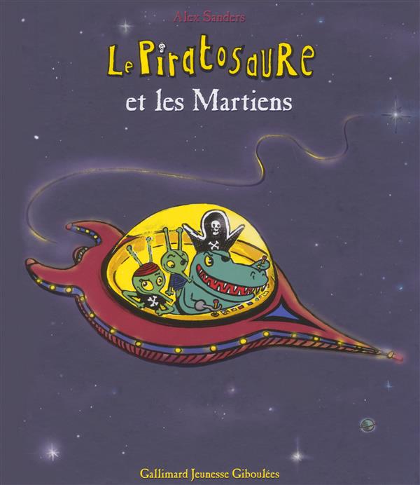 Le Piratosaure : Le Piratosaure et les Martiens