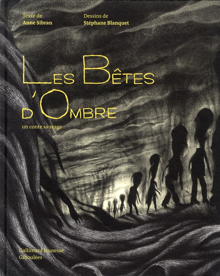Les bêtes d'ombre. Un conte sauvage