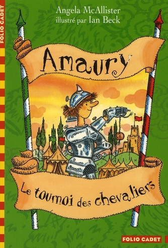 Amaury Tome 1 : Le tournoi des chevaliers