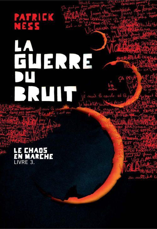 Le chaos en marche Tome 3 : La guerre du bruit