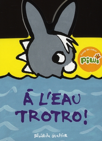 A l'eau Trotro !