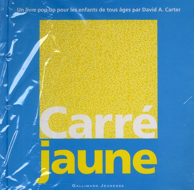 Carré Jaune. Un livre pop-up