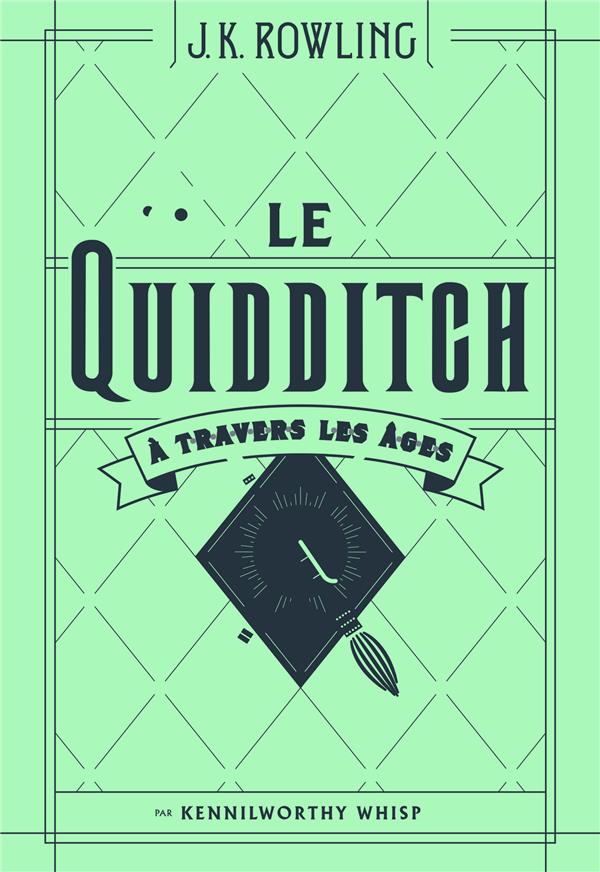 Le Quidditch à travers les âges