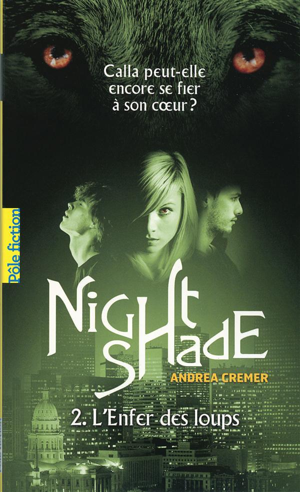 Nightshade Tome 2 : L'Enfer des loups