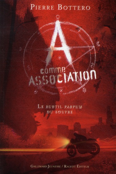 A comme Association Tome 4 : Le subtil parfum du soufre