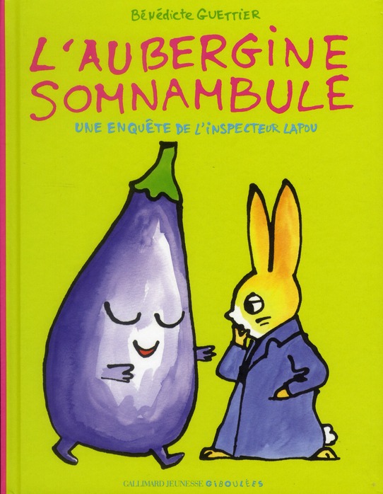 L'aubergine somnambule. Une enquête de l'inspecteur Lapou