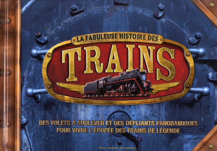 LA FABULEUSE HISTOIRE DES TRAINS