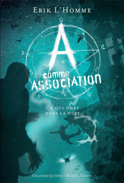 A comme Association Tome 6 : Ce qui dort la nuit