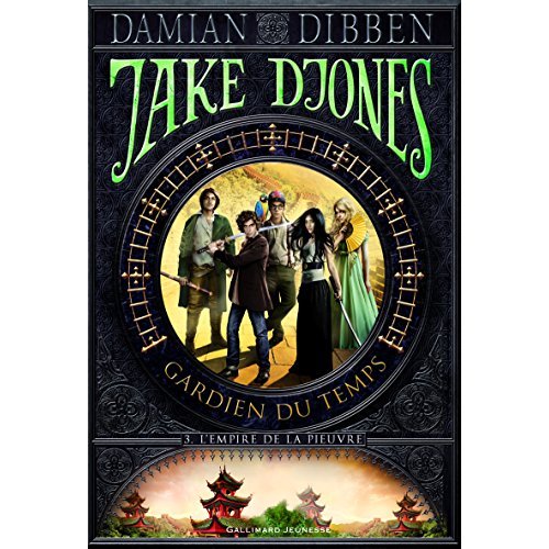 Jake Djones, gardien du temps Tome 3 : L'empire de la pieuvre