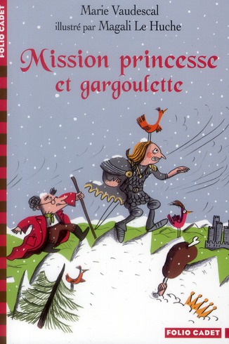 Mission princesse et gargoulette