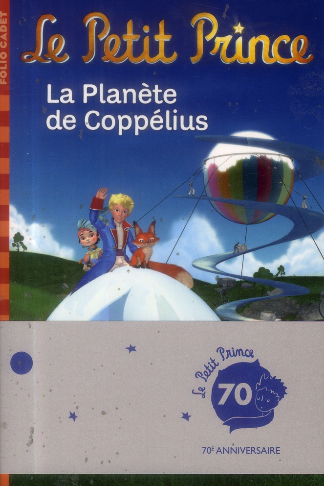Le Petit Prince Tome 13 : La Planète de Coppélius