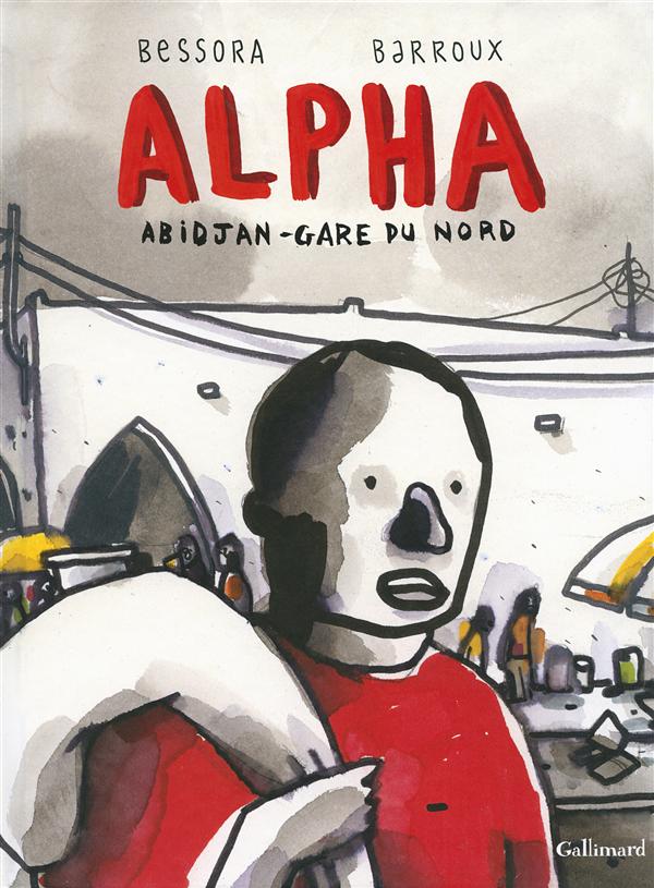 Alpha : Abidjan-Gare du Nord